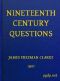 [Gutenberg 44628] • Nineteenth Century Questions